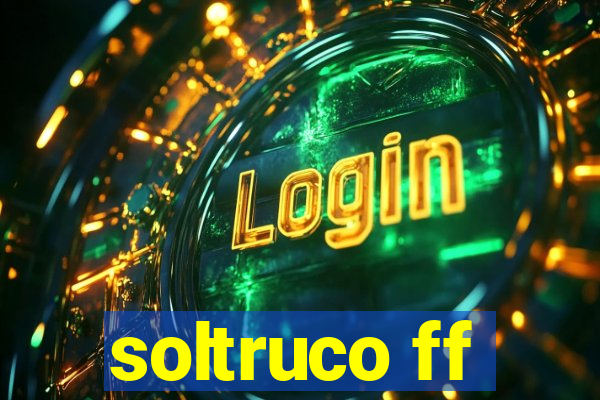 soltruco ff